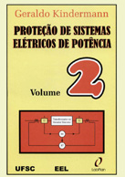 Proteção de Sistemas Elétricos de Potência – Vol.2